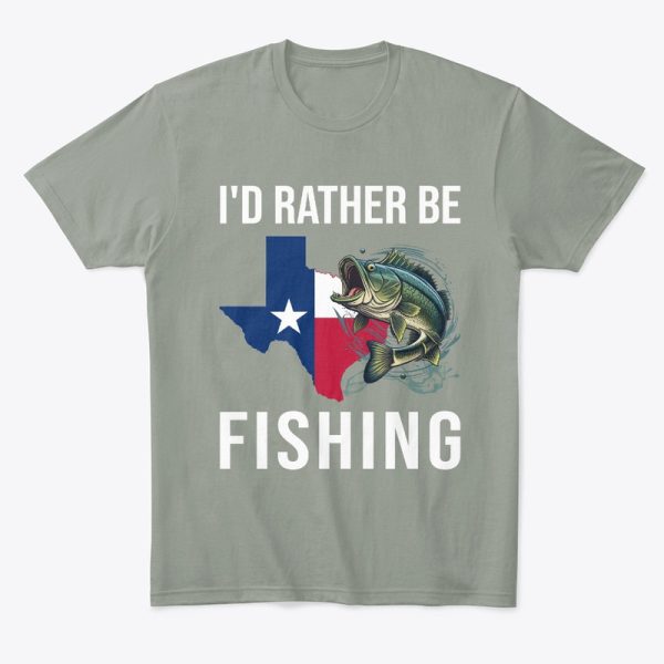 Texas Bass Fishing I'd Rather Be Fishing T-Shirt