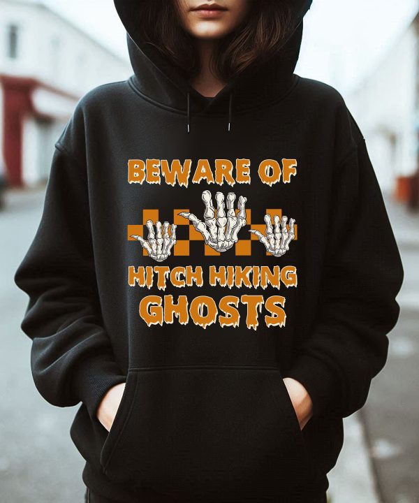 Halloween Beware of Hitchhiking Ghosts Hoodie