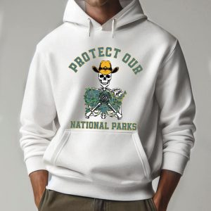 Protect Our National Parks Hoodie