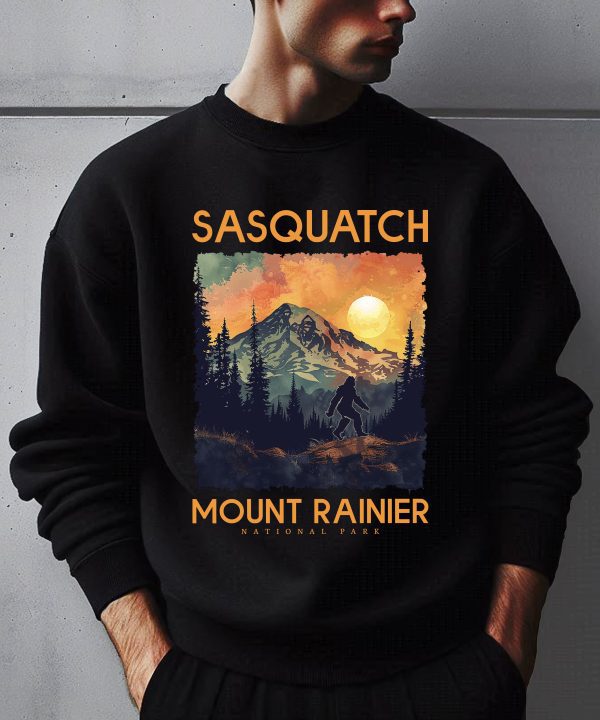 Mount Rainier National Park Sasquatch Bigfoot Sweatshirt