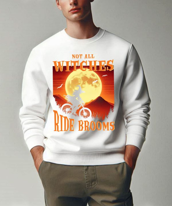 Funny Halloween Not All Witches Ride Brooms Cycling Sweatshirt