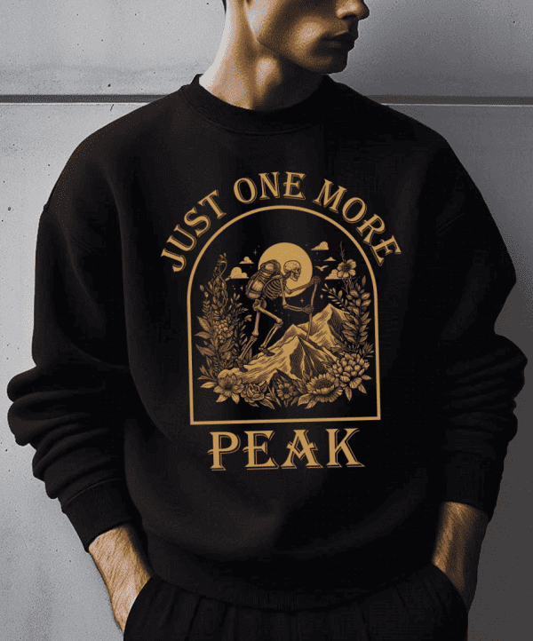 Just One More Peak Retro Funny Hiking Sweatshirt