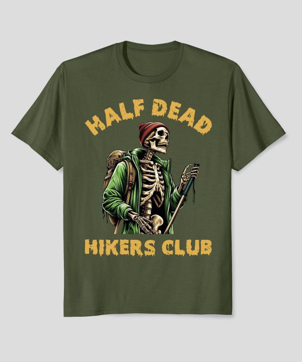 Half Dead Hikers Club Funny Skeleton Hiking T-Shirt